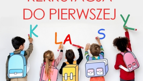 Rekrutacja uzupełniająca do klasy pierwszej