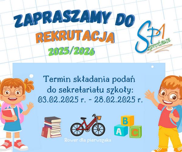 Rekrutacja do klasy pierwszej w roku szkolnym 2025/26